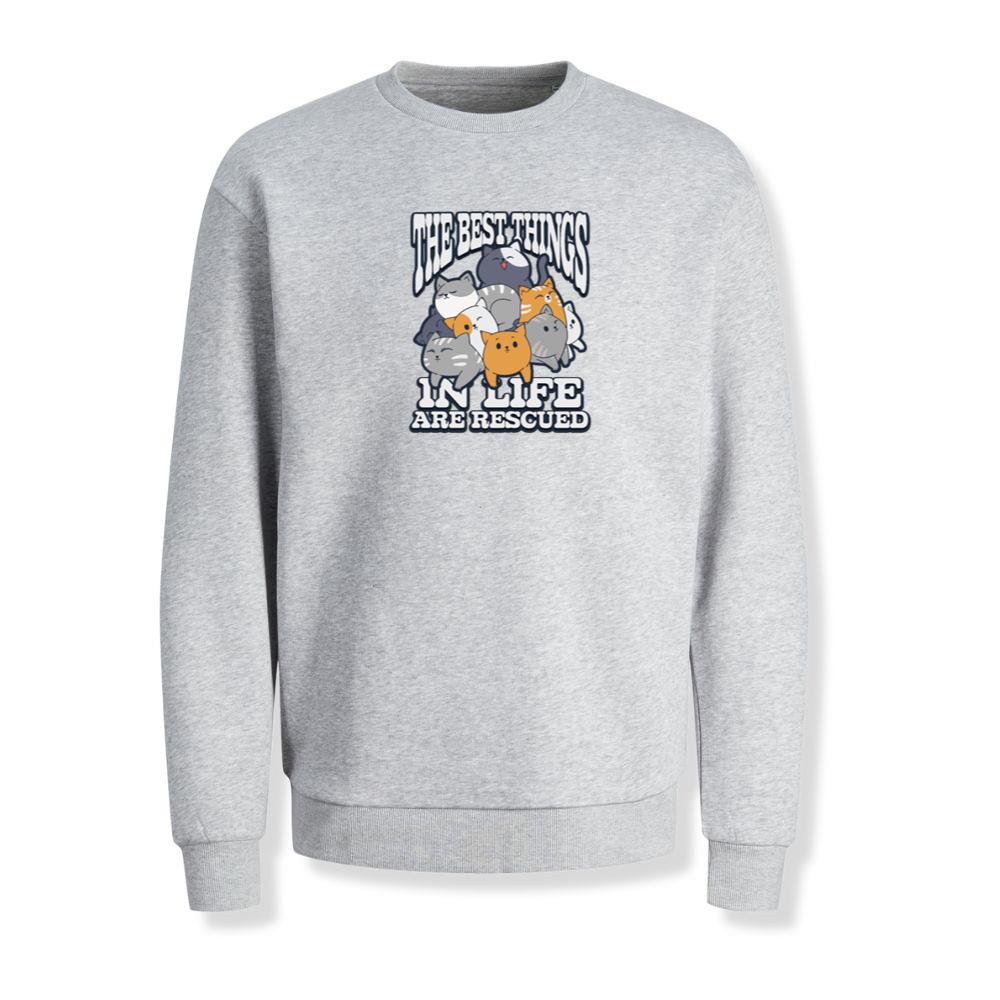 The Best Things in Life Are Rescued Animal Adoption Design Sweatshirt