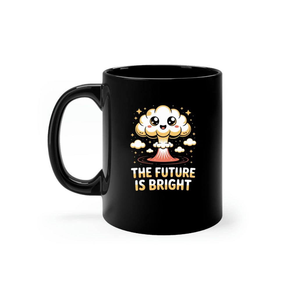The Future Is Bright Atomic Art Graphic with Vintage Explosion Style Mug