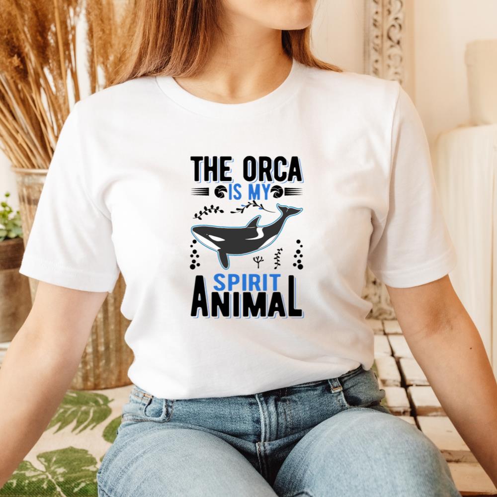 The Orca Is My Spirit Animal Ocean Lover Art T-Shirt