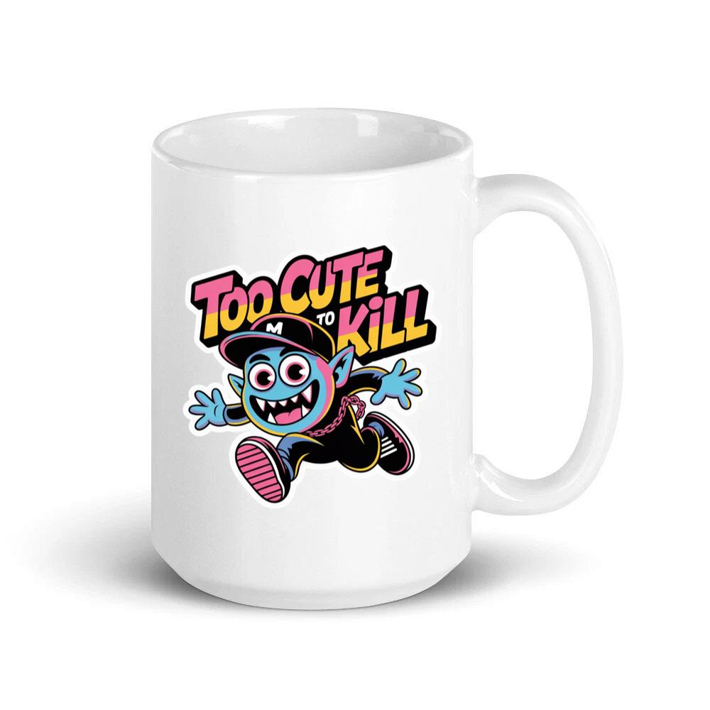 Too Cute to Kill Funny Cartoon Monster Design Mug