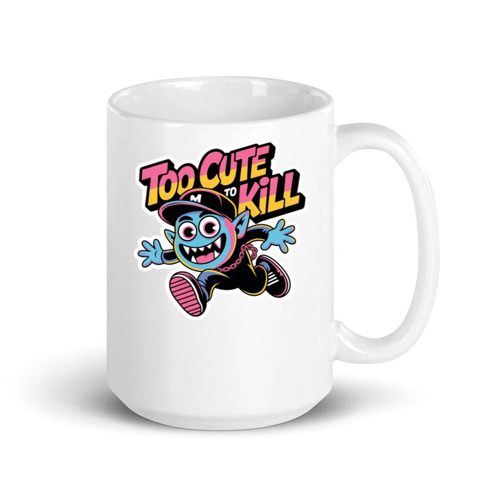Too Cute to Kill Funny Cartoon Monster Design Mug