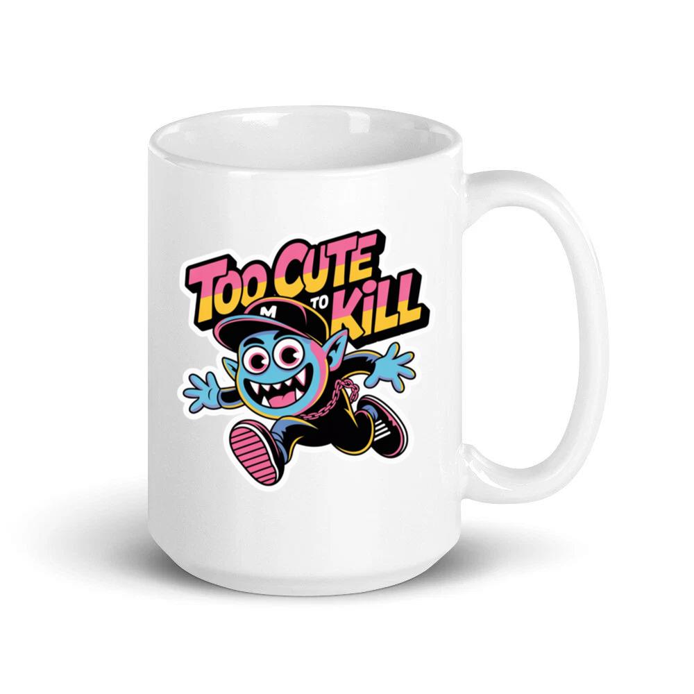 Too Cute to Kill Funny Cartoon Monster Design Mug