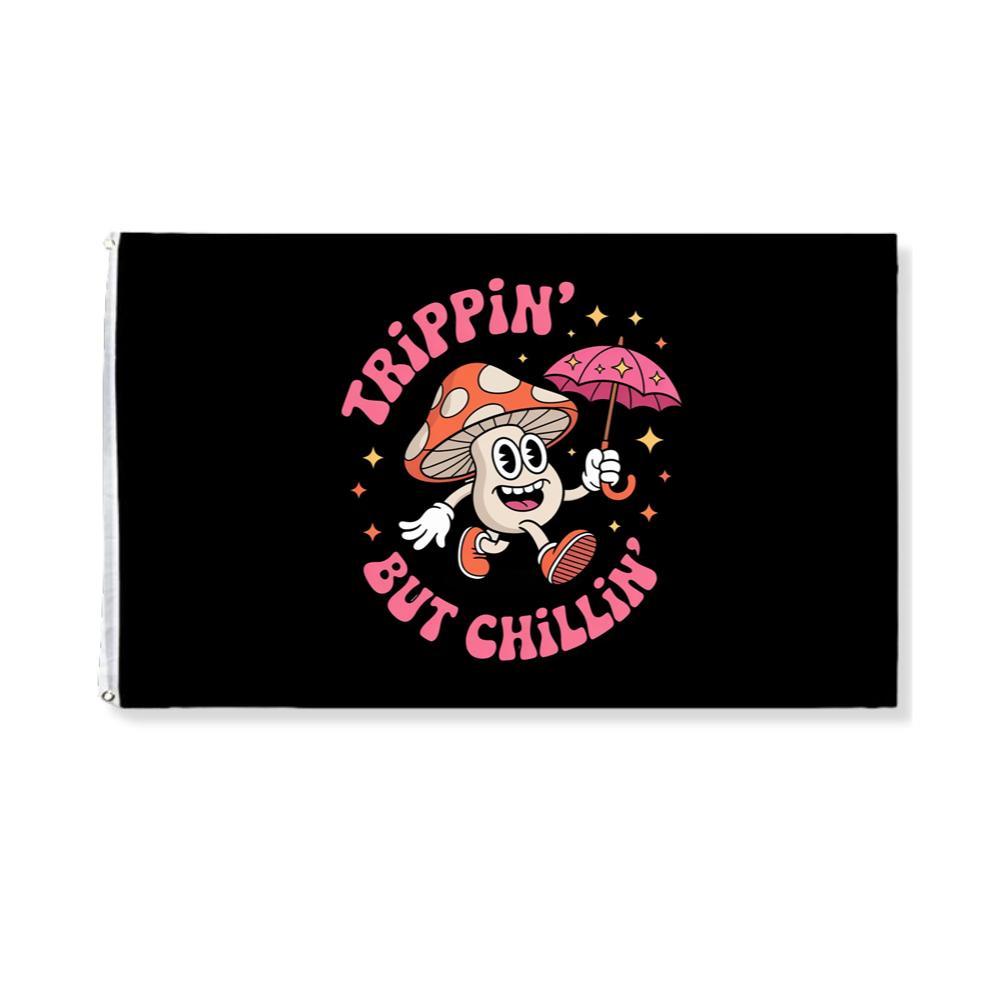 Trippin But Chillin Mushroom Graphic for Psychedelic Retro Style Flag