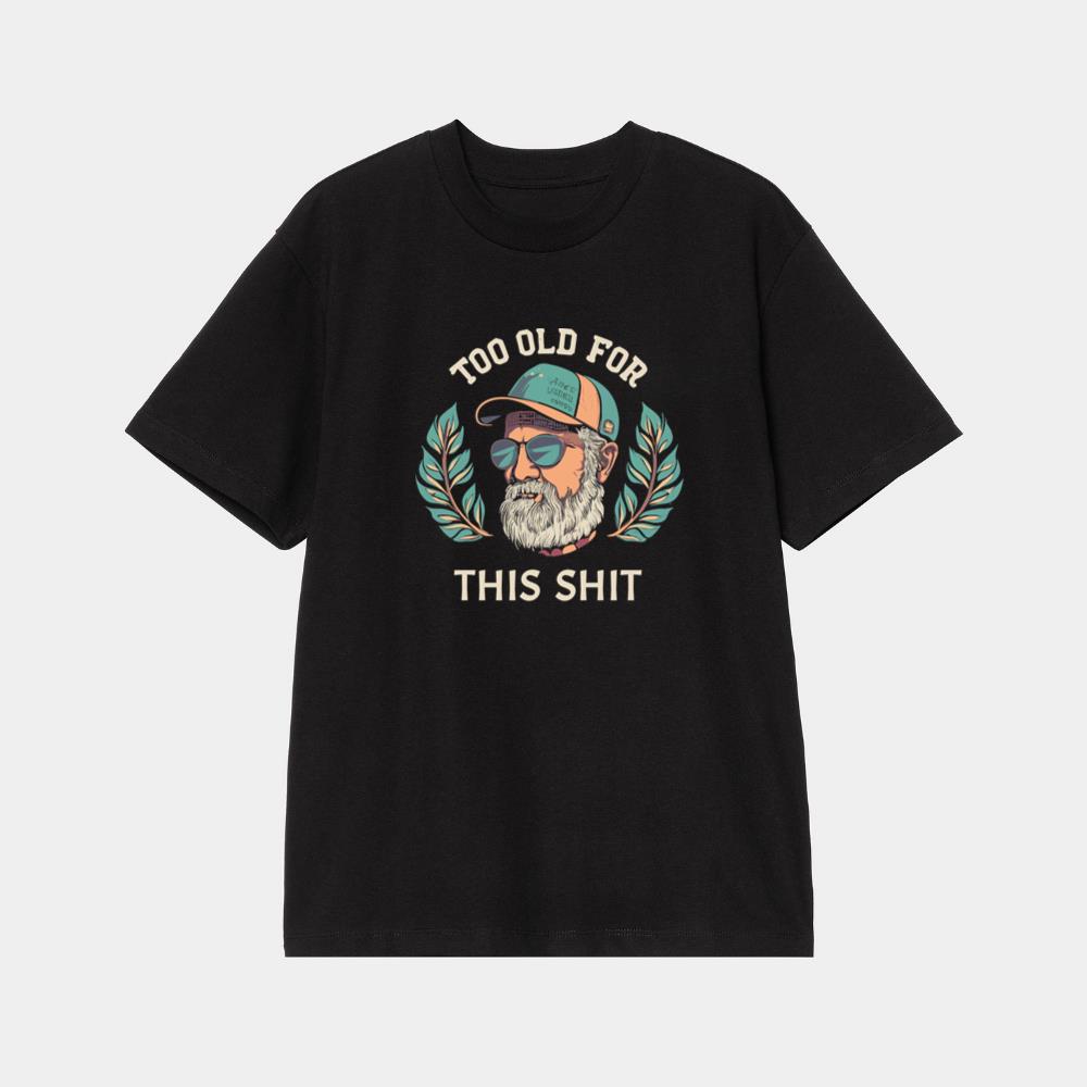 Uncle Too Old For This Shirt T-Shirt