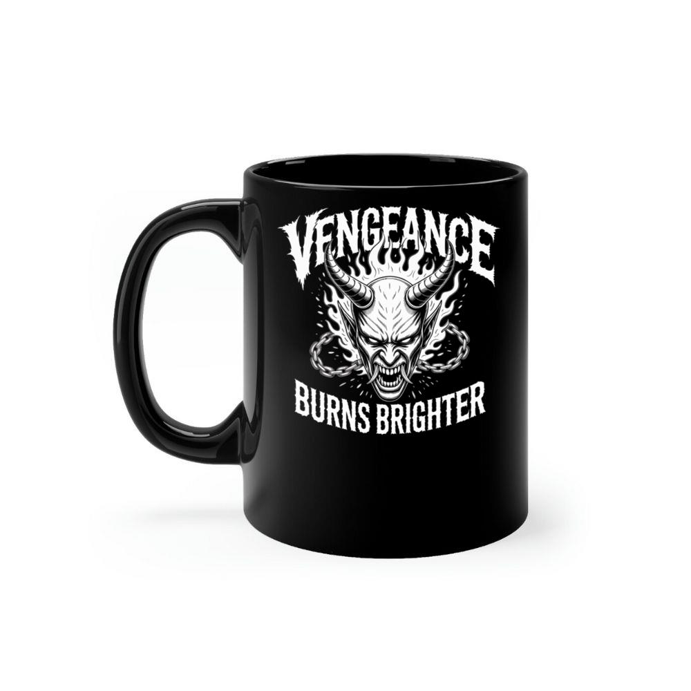 Vengeance Burns Brighter Skull Horror Design Mug