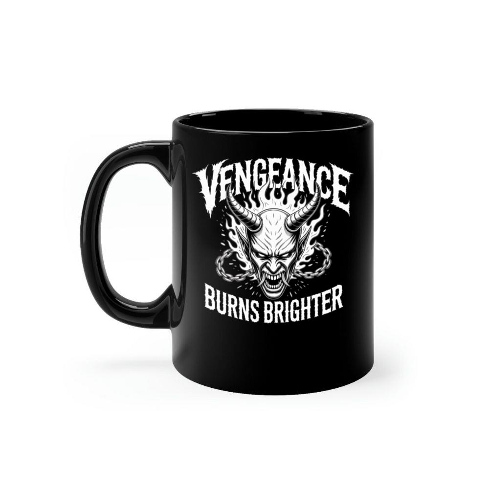 Vengeance Burns Brighter Skull Horror Design Mug