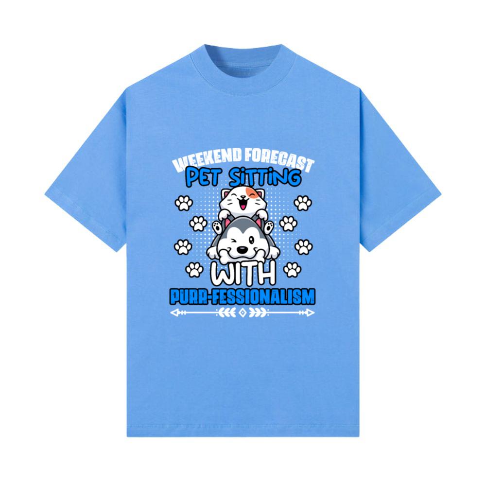 Weekend Forecast Funny Animal Pet Sitting T-Shirt