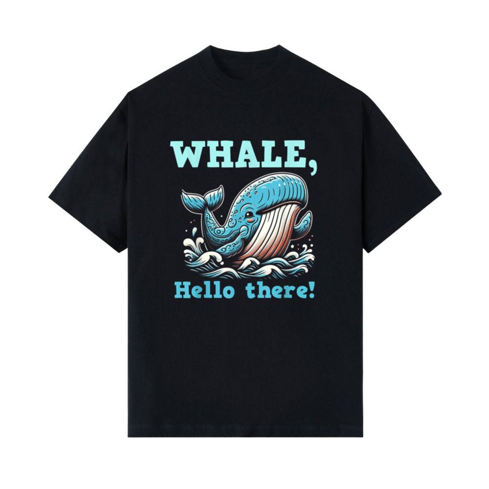 Whale Hello There – Cute & Funny Pun Ocean Animal Lover Gift T-Shirt