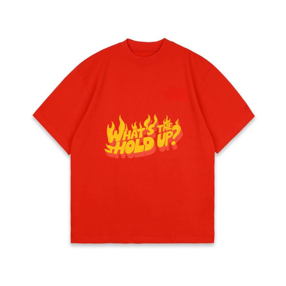 Whats the Hold Up Retro Fire Text Graphic T-Shirt