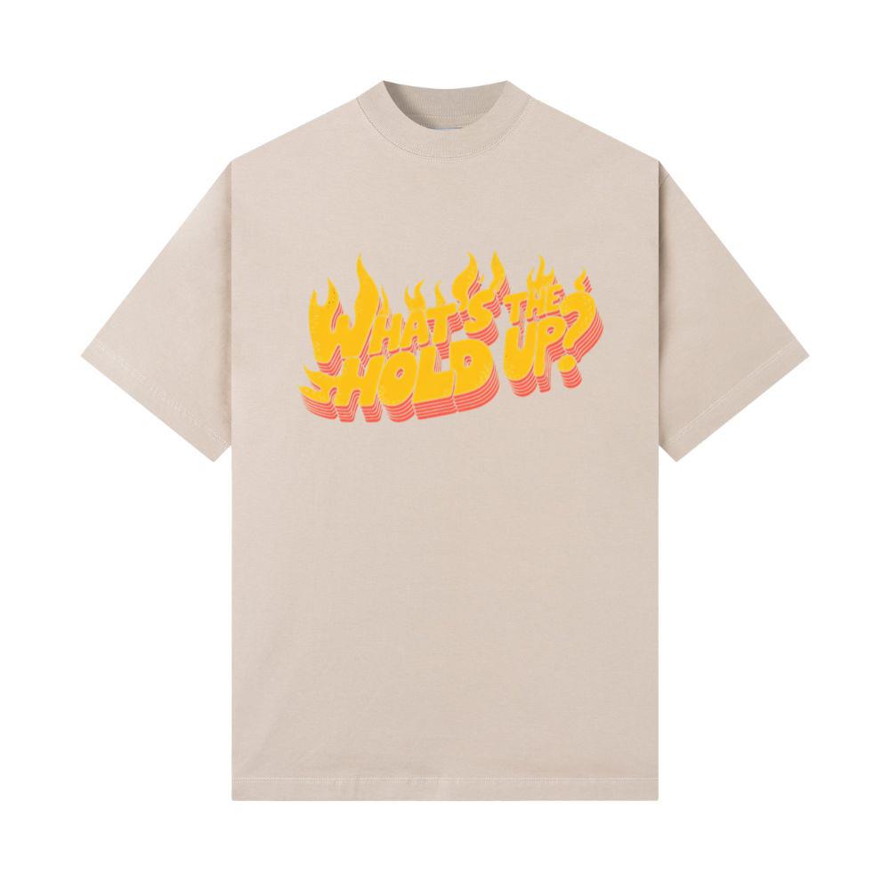 Whats the Hold Up Retro Fire Text Graphic T-Shirts - Image 3