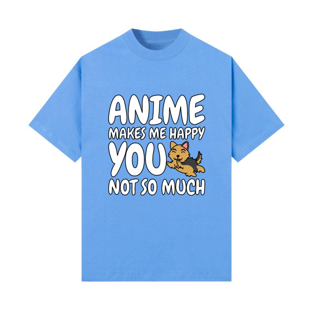 Yorkshire Terrier Anime Makes Me Happy T-Shirt