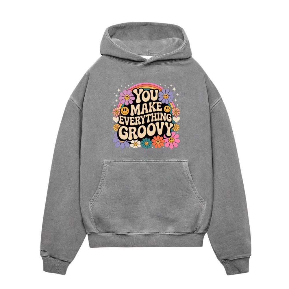 You Make Everything Groovy Retro Flower Typography